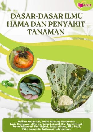 Dasar – Dasar Ilmu Hama dan Penyakit Tanaman