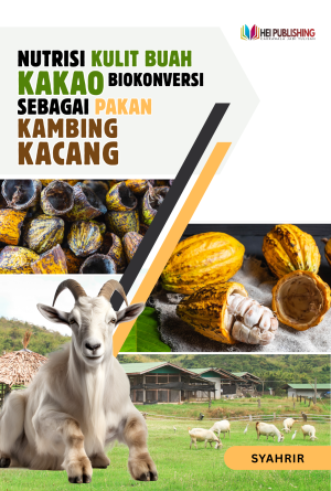 NUTRISI KULIT BUAH KAKAO BIOKONVERSI SEBAGAI PAKAN KAMBING KACANG