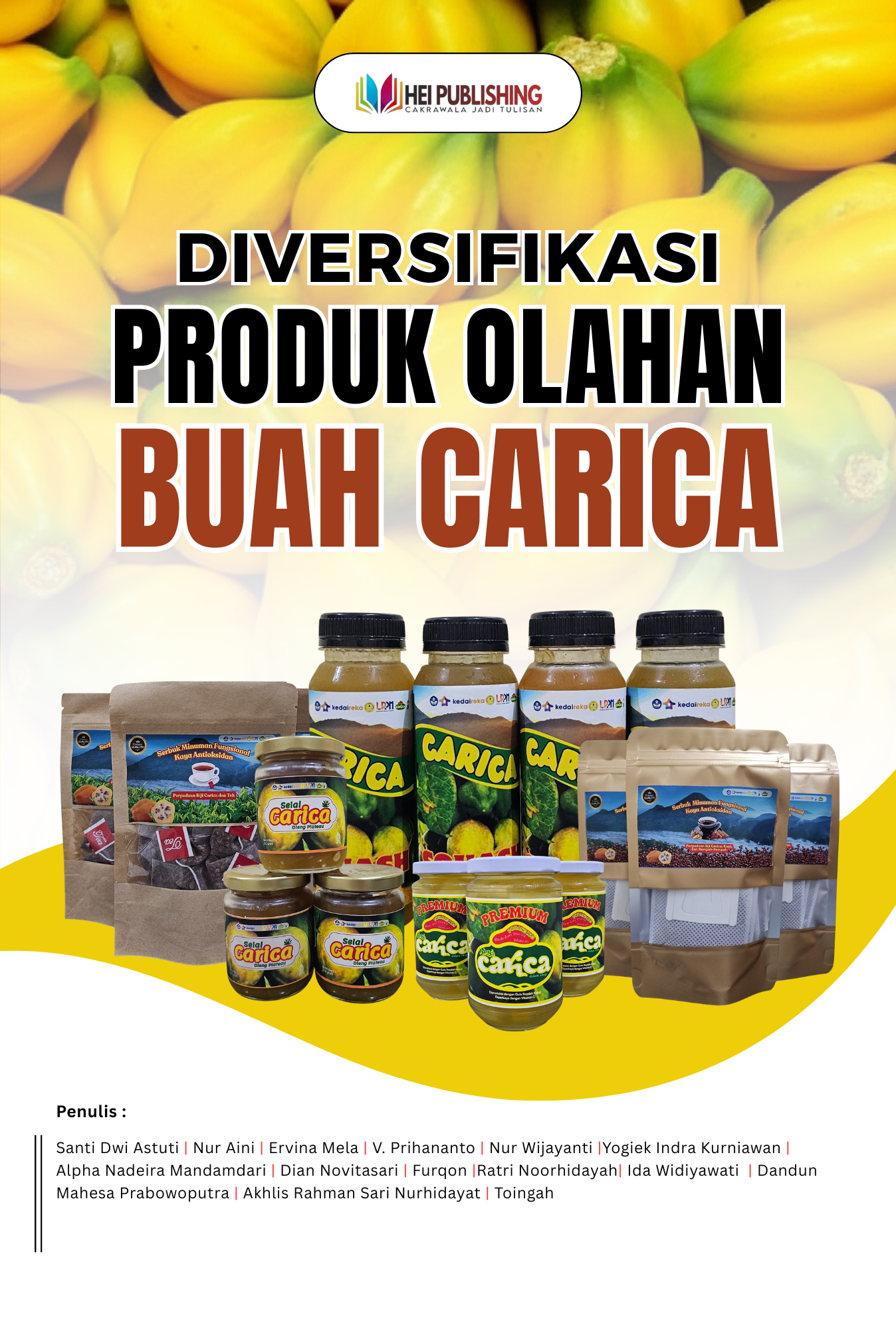 DIVERSIFIKASI PRODUK OLAHAN BUAH CARICA