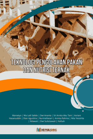 TEKNOLOGI PENGOLAHAN PAKAN DAN NUTRISI TERNAK